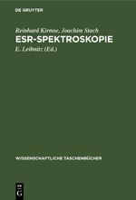ESR-Spektroskopie Cover des Buches ESR-Spektroskopie (ISBN: 9783112621493)