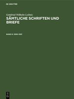 Gottfried Wilhelm Leibniz: Sämtliche Schriften und Briefe. Allgemeiner... / 1690–1691 Cover des Buches Gottfried Wilhelm Leibniz: Sämtliche Schriften und Briefe. Allgemeiner... / 1690–1691 (ISBN: 9783112640869)