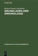 Grundlagen der Immunologie Cover des Buches Grundlagen der Immunologie (ISBN: 9783112644430)