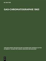 Gas-Chromatographie 1963 Cover des Buches Gas-Chromatographie 1963 (ISBN: 9783112648667)