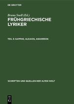Frühgriechische Lyriker / Sappho, Alkaios, Anakreon Cover des Buches Frühgriechische Lyriker / Sappho, Alkaios, Anakreon (ISBN: 9783112657881)