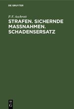 Strafen. Sichernde Massnahmen. Schadensersatz Cover des Buches Strafen. Sichernde Massnahmen. Schadensersatz (ISBN: 9783112661239)