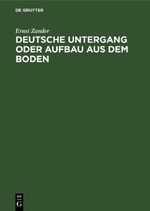 Deutsche Untergang oder Aufbau aus dem Boden Cover des Buches Deutsche Untergang oder Aufbau aus dem Boden (ISBN: 9783112664995)