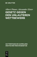 Gesetz gegen den unlauteren Wettbewerb Cover des Buches Gesetz gegen den unlauteren Wettbewerb (ISBN: 9783112676356)