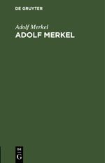 Adolf Merkel Cover des Buches Adolf Merkel (ISBN: 9783112677759)