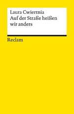 Auf der Straße heißen wir anders. Roman Cover des Buches Auf der Straße heißen wir anders. Roman (ISBN: 9783150148815)