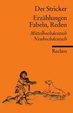 Erzählungen, Fabeln, Reden. Mittelhochdeutsch/Neuhochdeutsch Cover des Buches Erzählungen, Fabeln, Reden. Mittelhochdeutsch/Neuhochdeutsch (ISBN: 9783150188217)