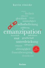 Emanzipation. 100 Seiten Cover des Buches Emanzipation. 100 Seiten (ISBN: 9783150204399)