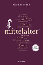 Mittelalter. 100 Seiten Cover des Buches Mittelalter. 100 Seiten (ISBN: 9783150205891)
