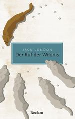 Der Ruf der Wildnis Cover des Buches Der Ruf der Wildnis (ISBN: 9783150206461)