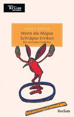 Wenn die Möpse Schnäpse trinken. Die schönsten Gedichte Cover des Buches Wenn die Möpse Schnäpse trinken. Die schönsten Gedichte (ISBN: 9783150208038)