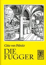 Die Fugger Cover des Buches Die Fugger (ISBN: 9783161470134)