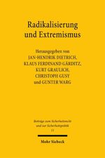 Radikalisierung und Extremismus: Aufgabenfelder und Herausforderungen der Nachrichtendienste (SRSP, Band 11) Cover des Buches Radikalisierung und Extremismus: Aufgabenfelder und Herausforderungen der Nachrichtendienste (SRSP, Band 11) (ISBN: 9783161625930)