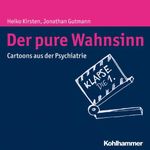 Der pure Wahnsinn Cover des Buches Der pure Wahnsinn (ISBN: 9783170331525)