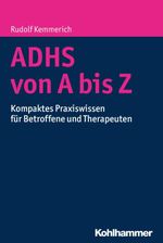 ADHS von A bis Z Cover des Buches ADHS von A bis Z (ISBN: 9783170334472)