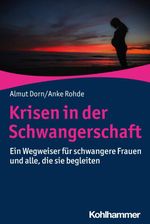 Krisen in der Schwangerschaft Cover des Buches Krisen in der Schwangerschaft (ISBN: 9783170342064)