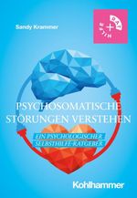 Psychosomatische Störungen verstehen Cover des Buches Psychosomatische Störungen verstehen (ISBN: 9783170414280)