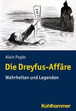 Die Dreyfus-Affäre Cover des Buches Die Dreyfus-Affäre (ISBN: 9783170417007)