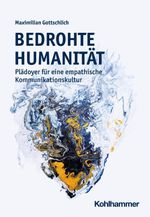 Bedrohte Humanität Cover des Buches Bedrohte Humanität (ISBN: 9783170426573)