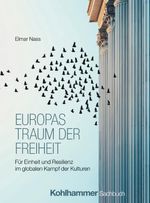 Europas Traum der Freiheit Cover des Buches Europas Traum der Freiheit (ISBN: 9783170472358)