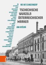 Tschechische Wurzeln österreichischer Marken Cover des Buches Tschechische Wurzeln österreichischer Marken (ISBN: 9783205222569)