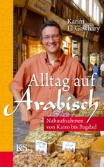 Alltag auf arabisch Cover des Buches Alltag auf arabisch (ISBN: 9783218008754)