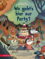 Wo geht’s hier zur Party? Cover des Buches Wo geht’s hier zur Party? (ISBN: 9783219121032)