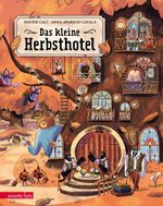 Das kleine Herbsthotel Cover des Buches Das kleine Herbsthotel (ISBN: 9783219121346)