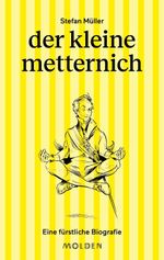 der kleine metternich Cover des Buches der kleine metternich (ISBN: 9783222151040)