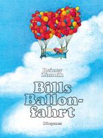 Bills Ballonfahrt Cover des Buches Bills Ballonfahrt (ISBN: 9783257005417)