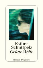 Grüne Welle Cover des Buches Grüne Welle (ISBN: 9783257073812)