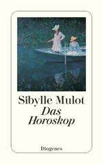Das Horoskop Cover des Buches Das Horoskop (ISBN: 9783257231120)