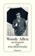 Woody Allen Cover des Buches Woody Allen (ISBN: 9783257235258)