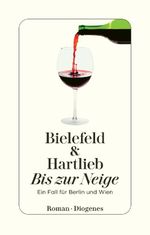Bis zur Neige Cover des Buches Bis zur Neige (ISBN: 9783257242812)