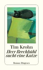 Herr Brechbühl sucht eine Katze Cover des Buches Herr Brechbühl sucht eine Katze (ISBN: 9783257244458)