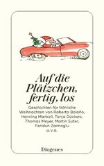 Auf die Plätzchen, fertig, los Cover des Buches Auf die Plätzchen, fertig, los (ISBN: 9783257244625)