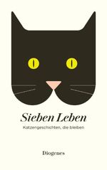 Sieben Leben Cover des Buches Sieben Leben (ISBN: 9783257244854)