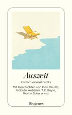 Auszeit Cover des Buches Auszeit (ISBN: 9783257245950)