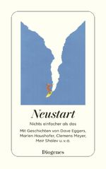 Neustart Cover des Buches Neustart (ISBN: 9783257245967)