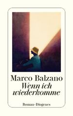 Wenn ich wiederkomme Cover des Buches Wenn ich wiederkomme (ISBN: 9783257246995)