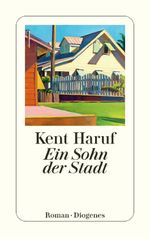 Ein Sohn der Stadt Cover des Buches Ein Sohn der Stadt (ISBN: 9783257247541)