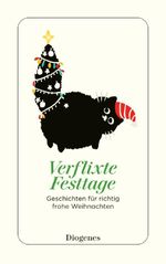 Verflixte Festtage Cover des Buches Verflixte Festtage (ISBN: 9783257247695)