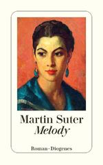 Melody Cover des Buches Melody (ISBN: 9783257247886)