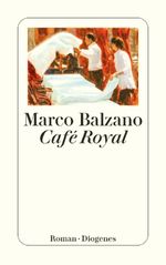 Café Royal Cover des Buches Café Royal (ISBN: 9783257248296)