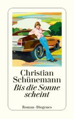 Bis die Sonne scheint Cover des Buches Bis die Sonne scheint (ISBN: 9783257248494)