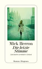 Die letzte Stimme Cover des Buches Die letzte Stimme (ISBN: 9783257301199)