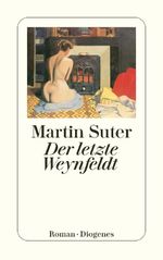 Der letzte Weynfeldt Cover des Buches Der letzte Weynfeldt (ISBN: 9783257600483)