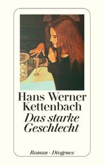 Das starke Geschlecht Cover des Buches Das starke Geschlecht (ISBN: 9783257601725)