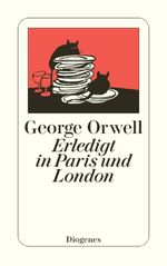 Erledigt in Paris und London Cover des Buches Erledigt in Paris und London (ISBN: 9783257602463)