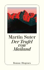 Der Teufel von Mailand Cover des Buches Der Teufel von Mailand (ISBN: 9783257603347)